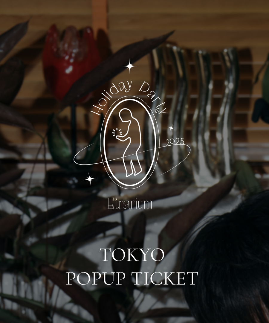 【東京会場】「Etrarium Holiday Party」入場チケット 12/13(sat) - 12/14(sun)